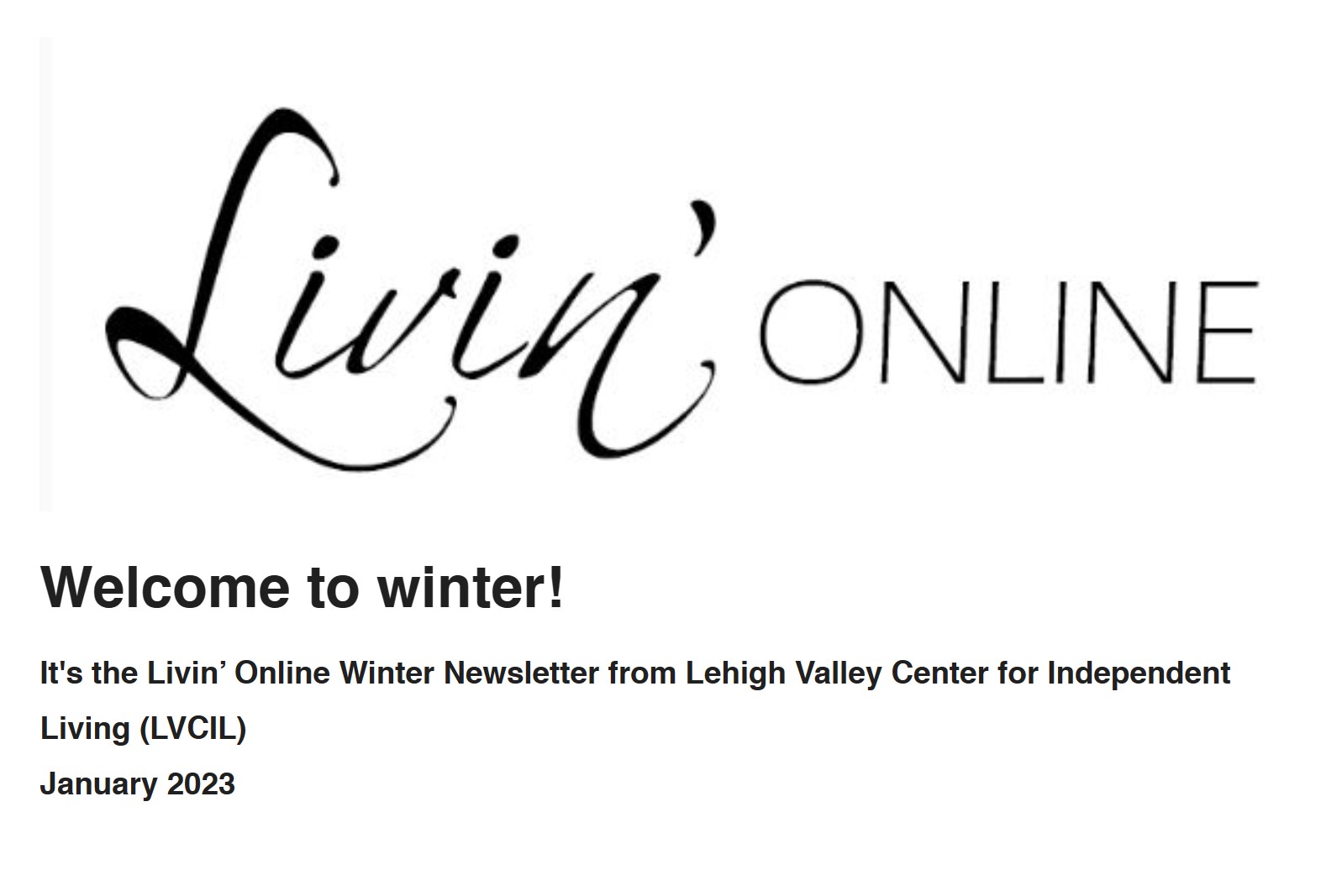 Check out our Winter edition of the Livin’ Online winter newsletter